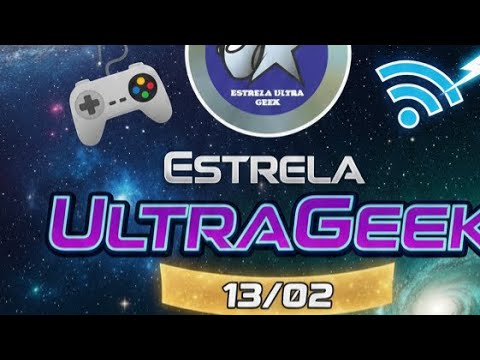 Especial 2 anos do canal @estrelaultrageek