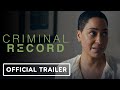Criminal Record - Official Trailer | Apple TV+