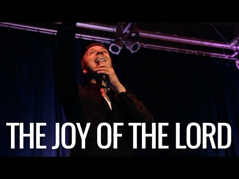 The Joy of the Lord // Final Exam