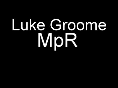 Luke Groome ft. MpR - Live My Life To The Fullest