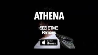 Athena - Ses Etme (Remixes)