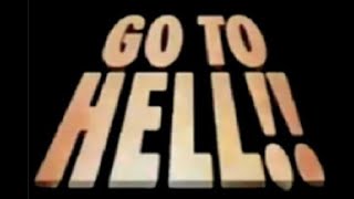GO TO HELL!! Movie (1997) Ray Nowland