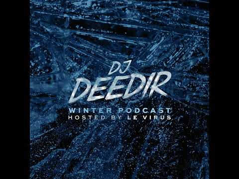 Dj Deedir - Winter Podcast (hosted by LE VIRUS)