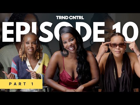 "Women, Why Accept The Bare Minimum From A Guy And Then Complain?" || BKCHAT LDN S7 || EPISODE 10