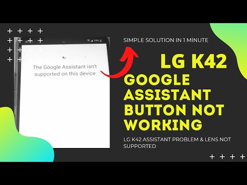 Google Assistant not working | LG K42 Assistant, Google lens not working | LG K42 Assistant button