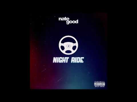Nate Good - Night Ride
