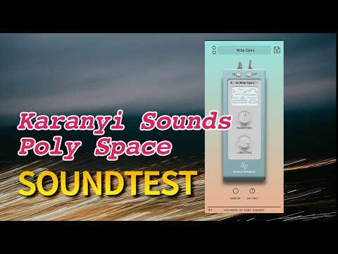 Karanyi Sounds Poly Space  "Sound Test"🔥 / VST Reverb plugin