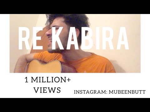 Re Kabira | Unplugged | Mubeen Butt