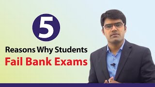 5 Reasons Why Students Fail Bank Exams | TalentSprint