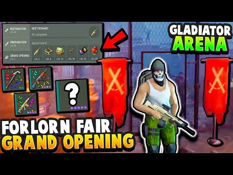New Weapons + Gladiator Arena! (GRAND OPENING of Forlorn Fair Stage 3) in Last Day on Earth Survival