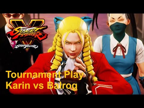 Confidence in Your Gameplan. r/SF Tournament: SoraKy (Karin) vs R-A-S-S (Balrog)