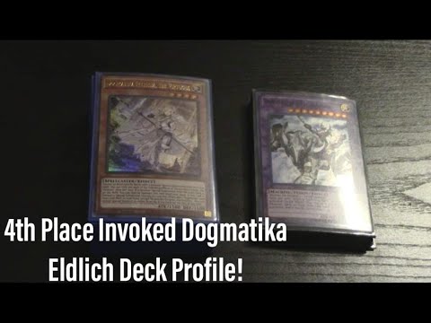 My Fourth Place Locals Invoked Dogmatika Eldlich Deck Profile! (March 2021) Yugioh