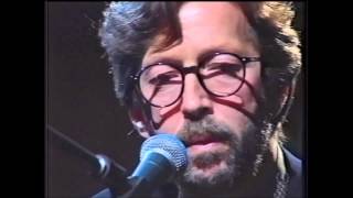 Eric Clapton - Circus Left Town (MTV Unplugged - HD)