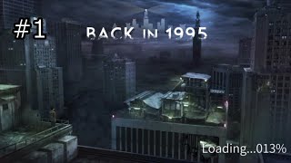 【Back in 1995】実況プレイ 未来に進むために過去を精算する PART1