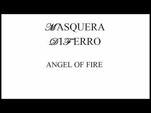 Masquera Di Ferro - Angel Of Fire