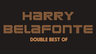 Harry Belafonte - Double Best Of (Full Album / Album complet)