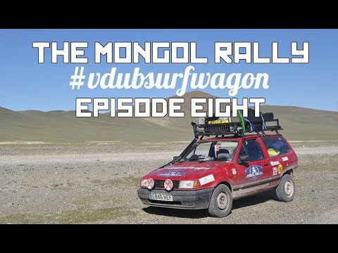 Mongol Rally 2017 / Episode 8 / Mongolia Pt.1