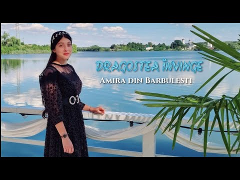Amira din Barbulesti - Dragostea invinge ❤️