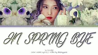 IU Hi spring Bye Lyrics (아이유 붐 안녕 붐 가사) (Color coded lyrics)