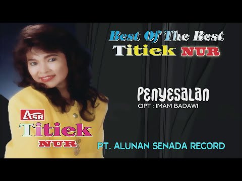 TITIEK NUR -  PENYESALAN ( Official Video Musik ) HD