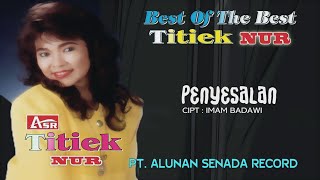 Download lagu TITIEK NUR -  PENYESALAN (  Video Musik ) HD mp3