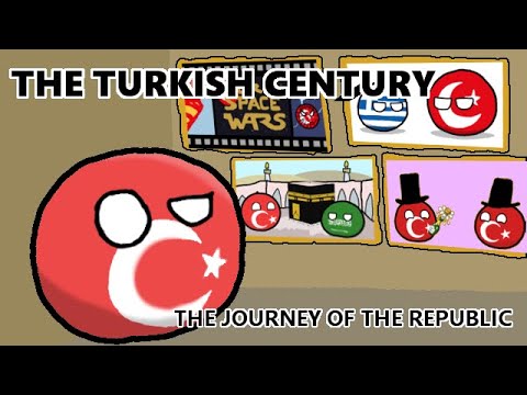 The Turkish Century | The Journey of the Republic