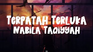 Download lagu Nabila Taqiyyah - Terpatah Terluka (Lyrics) mp3 Download lagu Nabila Taqiyyah - Terpatah Terluka (Lyrics) mp3
