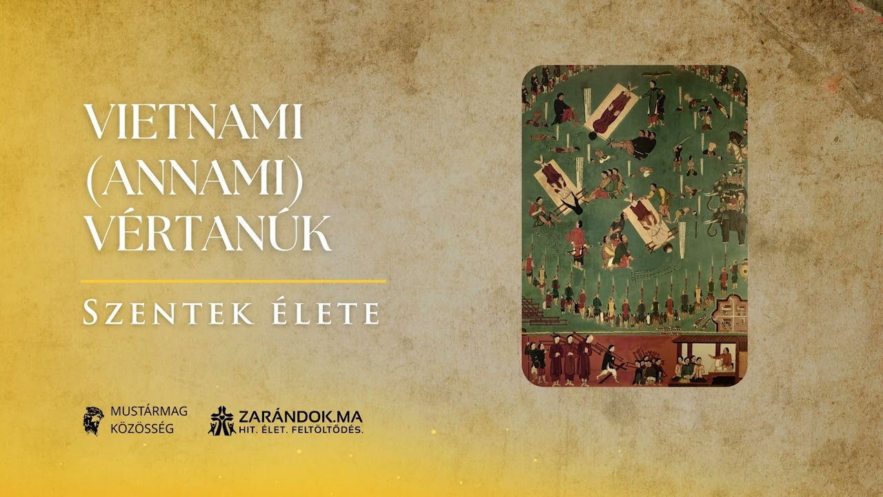 Vietnami (annami) vértanúk – Szentek élete