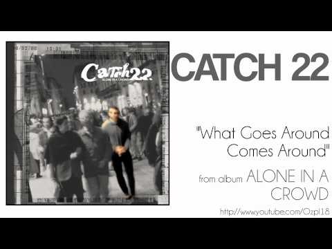 Video thumbnail for What Goes Around Comes Around