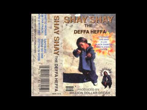 Shay Shay The Deffa Heffa