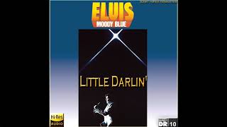 Elvis Presley - Little Darlin&#39; (New 2020 Mix, Enhanced Remastered Version) [32bit HiRes RM], HQ