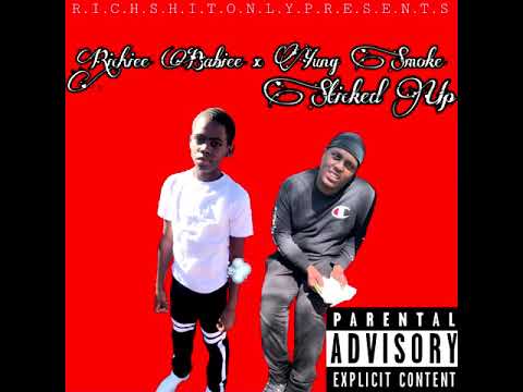 Richiee Babiee x Yung Smoke - Sticked Up (Official Audio)