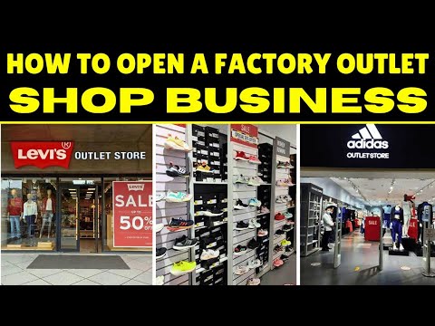How to Start a Factory Outlet Shop Business