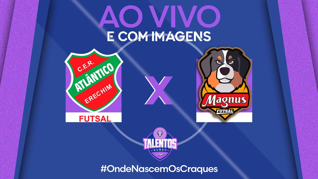 AO VIVO E COM IMAGENS | TALENTOS LNF 2024 | ATLÂNTICO x MAGNUS | 6ª RODADA