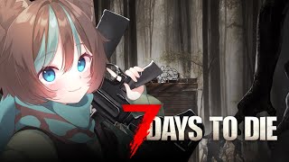 【7 Days to Die】まったりゾンビと生活する