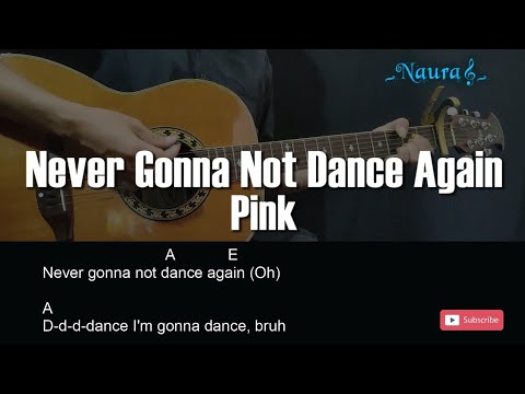 Never Gonna Not Dance Again - Pink