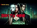 Mysterious Amirzada Episode 381 To 400 Hindi Audiobook Story Rakesh Story Hindi Kahani Novel Story