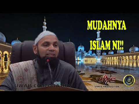 Mudah Betui La Islam ni | Ustaz Mohd Shaffi Yusof Gani