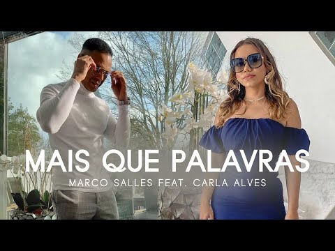 Marco Salles ft. Carla Alves - Mais Que Palavras (Alemanha e Brasil)