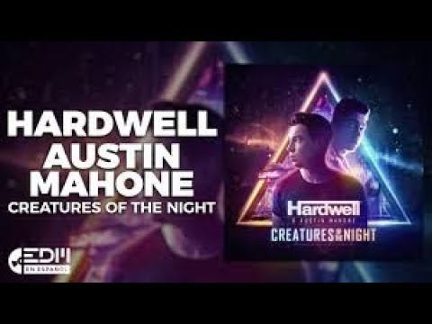 Hardwell feat. Austin Mahone - Creatures of the Night ( KLTURE Progressive House Remix )