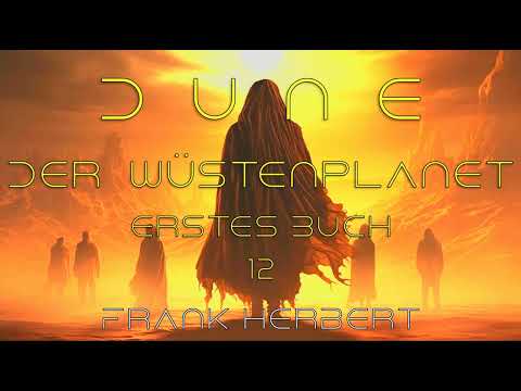 Dune – Der Wüstenplanet (Frank Herbert) | # 12 | Hörbuch deutsch