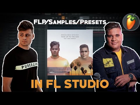 Mike Williams & Justin Mylo - Face Up To The Sun (FL Studio Remake & Tutorial)