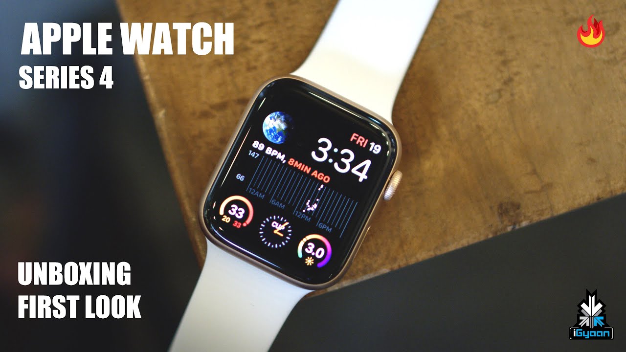 Apple Watch Series 4 Unboxing and Hands On India