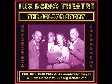 "The Jolson Story" Lux Radio Theatre (1948) - Al Jolson & Evelyn Keyes