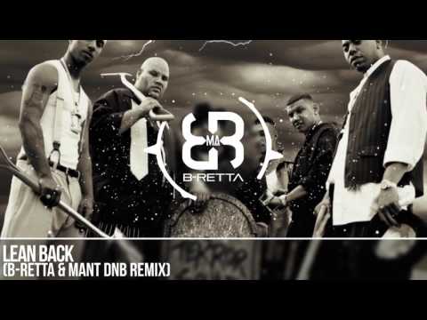 TERROR SQUAD - Lean Back (B-Retta & MAnt DnB Remix)