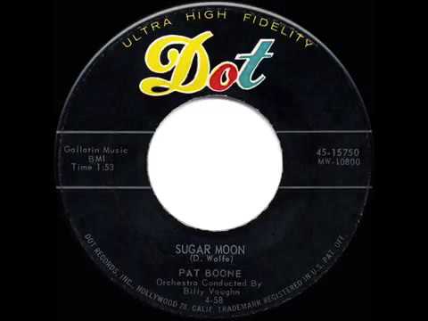 1958 HITS ARCHIVE  Sugar Moon   Pat Boone