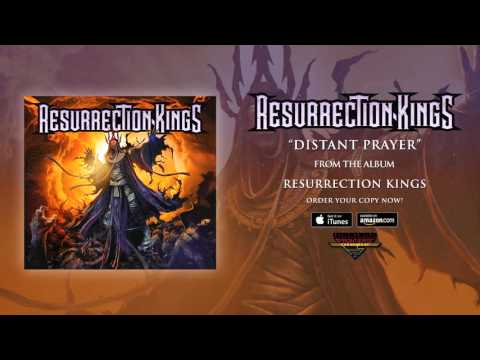 Resurrection Kings - Distant Prayer (Official Audio)