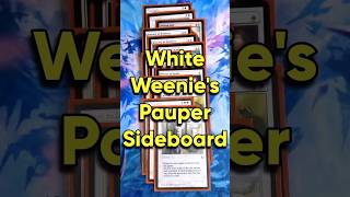 Pauper White Weenie's Sideboard #shorts