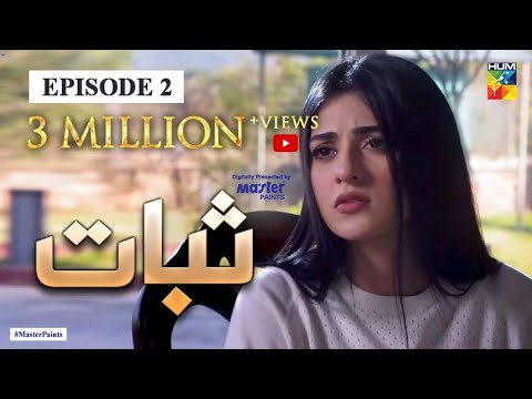 Sabaat Episode 2 - Digitally Presented by Master Paints | HUM TV Drama | 5 April 2020