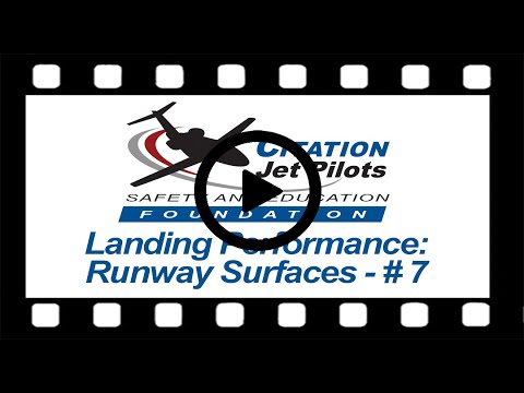 CJP Foundation Safety Video Podcast- Landing Performance: Runway Surfaces #7